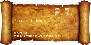 Prusz Titusz névjegykártya